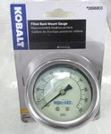 Kobalt 200 Psi Filled Back Mount Gauge 1/4 Inch 0896803 (G134740-43 P-1G). Fixed Price $14.50.