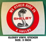My Other Ride Is Shelby Vinyl Sticker Decal Carroll Car-performance. Fixed Price $7.22.