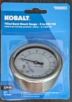 Kobalt 200 Psi Filled Back Mount Gauge 1/4 Inch 0896803 (G134740-43 P-1G). Fixed Price $15.00.