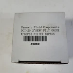 Dynamic Fluid Components DCI-20 Gauge W/60PSI Filter Bypass 49069 Nos. Fixed Price $30.00.